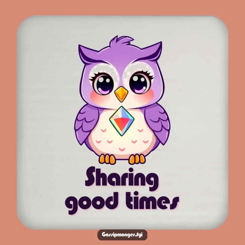 Funny Owl Coaster: Gem of Friendship, A Hilarious Gift for Tables