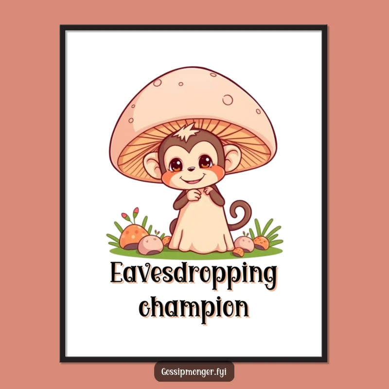 Funny Monkey Poster: Mischievous Eavesdropper Art, a Hilarious Primate Gift