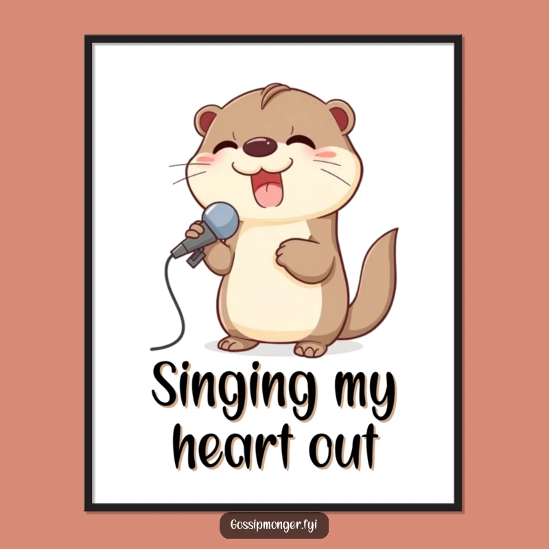 Funny Otter Poster: Giggling Singer Otter Wall Art, a Hilarious Music Gift