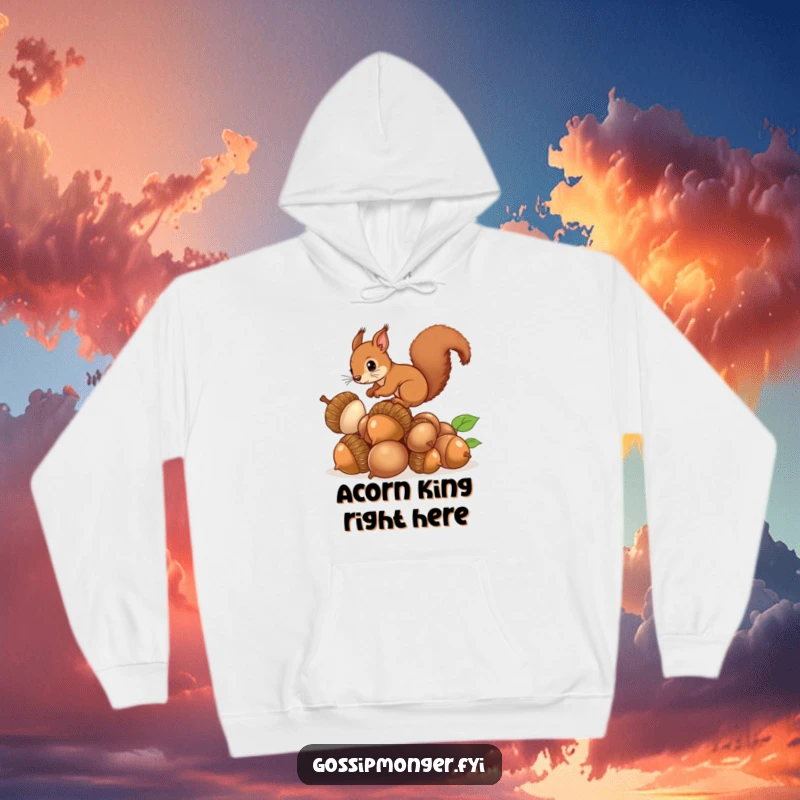 Funny Squirrel Acorns Hoodie: A brown squirrel with a bushy tail balancing on a stack of giant acorns, designed for comfort and laughs.