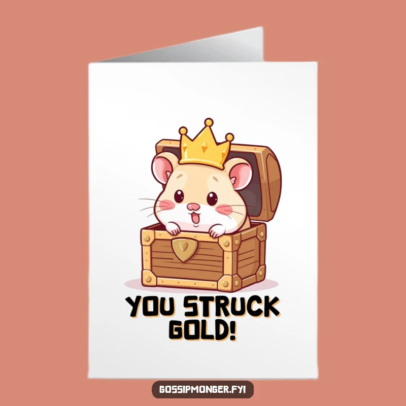Free Printable Congrats Card: Funny Hamster King Treasure, Hilarious Downloadable Gift!