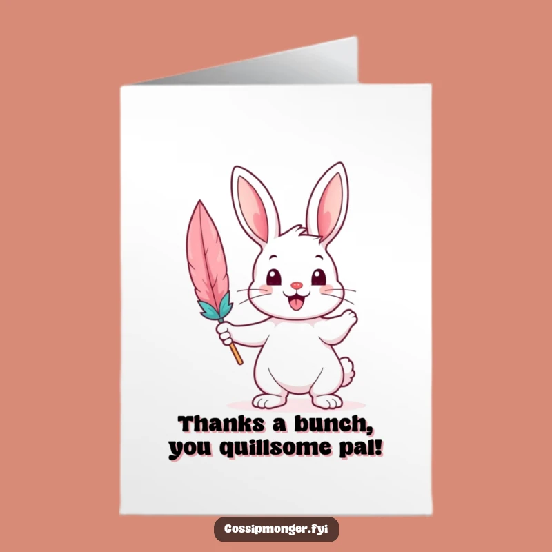 Free Printable Thank You Card: Bunny's Quill Expresses Gratitude, Funny Downloadable Gift