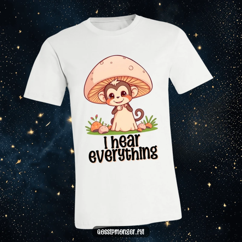 Funny t-shirt with a mischievous monkey pretending to eavesdrop behind a large, vibrant mushroom.