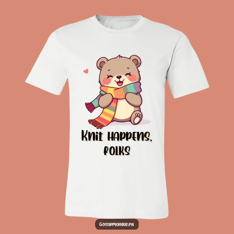 Funny Bear Knitting T-Shirt: Joyful Crafter For A Hilarious Gift